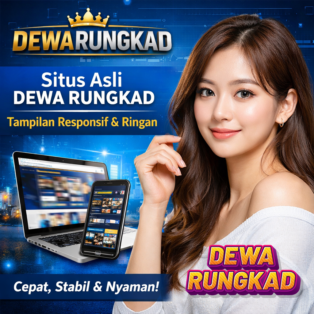 Galeri foto DEWARUNGKAD: Situs Asli DEWA RUNGKAD Tampilan Responsif & Ringan di Jakarta